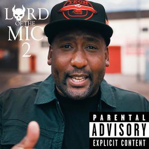 Lord of the mic 2 (Explicit)