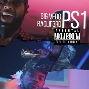 Ps1 (feat. BagLif3rd) [Explicit]