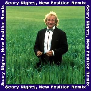 Scary Nights (New Position Remix) [Explicit]