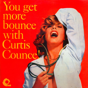 You Get More Bounce With Curtis Counce!