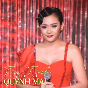 Tâm Tình Nghệ Sĩ Quỳnh Mai