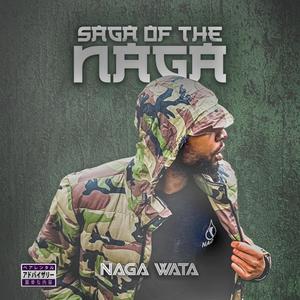 Saga of the Naga (Explicit)