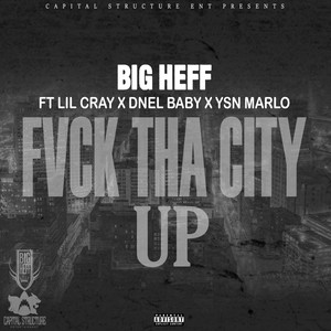 FVCK THA CITY UP (Explicit)