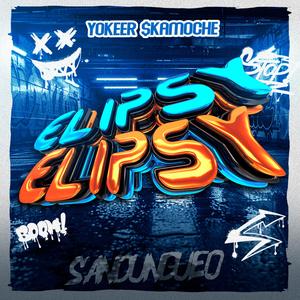 Elipsy (feat. $kmoche) (Sandungueo Rmx)