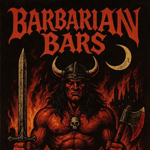 Barbarian Bars (feat. EYERAP & DustVibes) (Explicit)