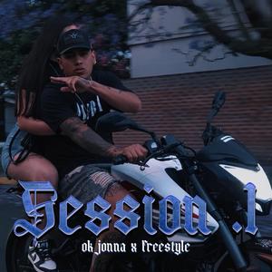 Freestyle Session #1 (Explicit)