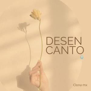 Desen Canto (Explicit)