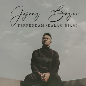 Terpendam(Dalam Diam)