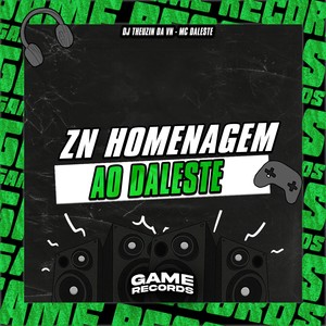 ZN Homenagem ao Daleste (Explicit)