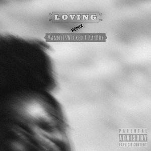 Loving (Remix)