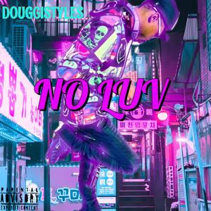 NO LUV (Explicit)