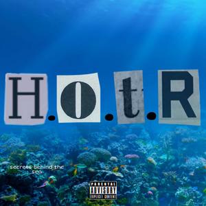 H.O.T.R (Explicit)