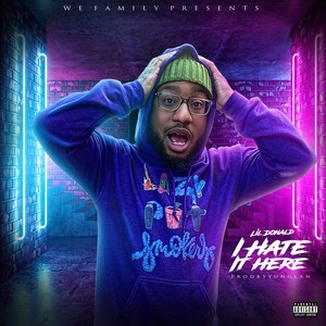 I Hate It Here (Explicit)