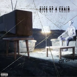 Kick Up A Chair (Explicit)