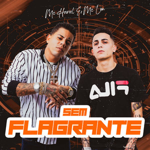 Sem Flagrante (Explicit)