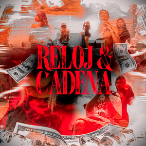 Reloj & Cadena (Explicit)