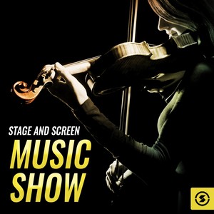 Stage And Screen Music Show