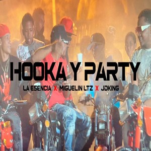 Hooka y Party (Explicit)