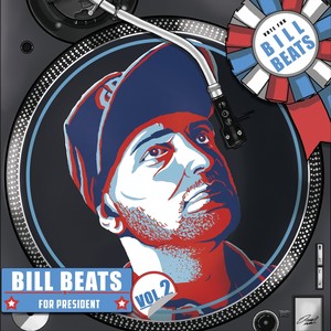 Bill Beats for President, Vol. 2 (Explicit)