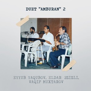 Duet "Amburan", Pt. 2