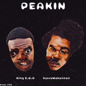 Peakin (feat. ILoveMakonnen) (Explicit)