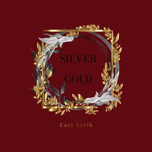 Silver-Gold (Explicit)