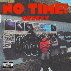 No Time! (Explicit)