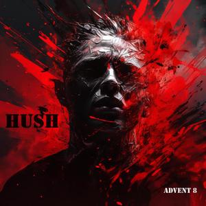 Hush (Explicit)