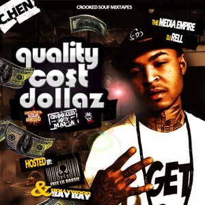 Quality Cost Dollaz