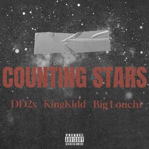 Counting Stars (feat. KingKidd & Big Louchi) (Explicit)