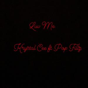 Luv Me(feat. Pop Fillz) (Explicit)