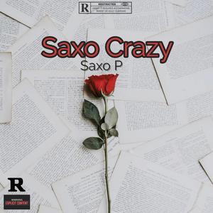 Saxo Crazy (Explicit)