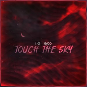 Touch the Sky