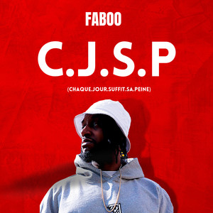 C.J.S.P (Chaque Jour Suffit sa Peine) (Explicit)