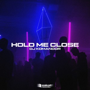 Hold Me Close