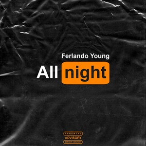 All Night (Explicit)