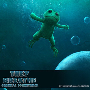 They Breathe Original Soundtrack