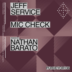 Mic Check (Nathan Barato Remix)