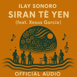 Siran Te Yen (feat. Xesus Garcia) (Radio Edit)