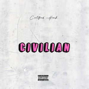 Civilian (Explicit)