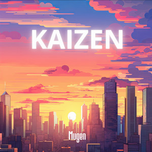 Kaizen (Remastered 2024)