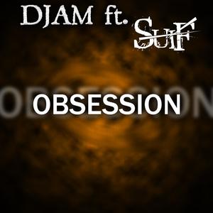 Obsession (feat. Djam)