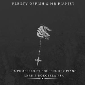 Impumelelo (feat. Soulful Rey, Piano Lxrd & Dokotela RSA)