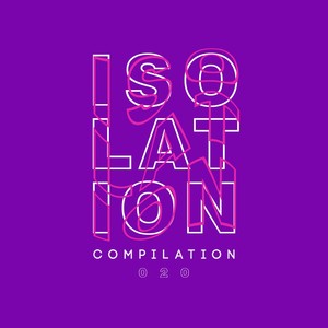 Isolation Compilation, Vol. 020