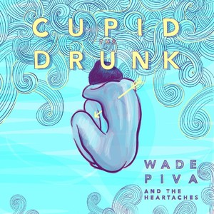 Cupid, The Drunk (Explicit)