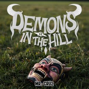 Demons In The Hills