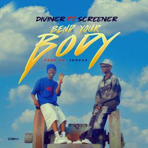 Bend your body (Explicit)