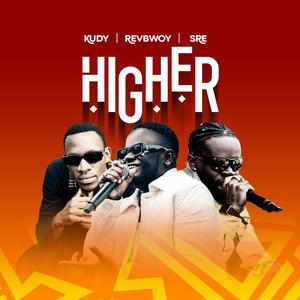 HIGHER (feat. SRE & KUDY)