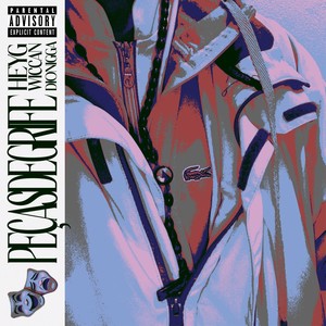 PEÇAS DE GRIFE (feat. HeyG, Wiccan & dionigga) (Explicit)