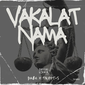 VAKALAT-NAMA (feat. Shyahi Lekhak) (Explicit)